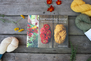 Harvesting Color by Rebecca Burgess